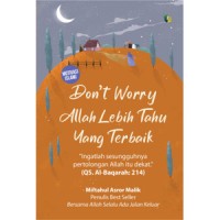 Don't Worry, Allah Lebih Tau yang Terbaik