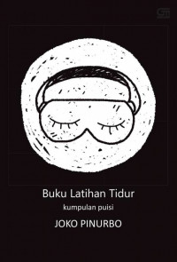 Buku Latihan Tidur : kumpulan puisi