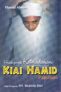 Percik- percik Keteladanan Kiai Hamid Pasuruan