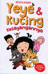 Yeye & Kucing Kesayangannya