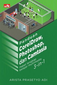 Panduan CorelDraw, Photoshop, dan Camtasia