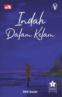 Indah dalam Kelam