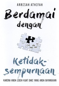 Berdamai dengan Ketidaksempurnaan