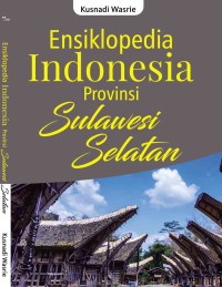 Ensiklopedia Indonesia Provinsi Sulawesi Selatan