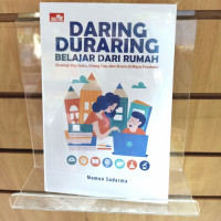 Daring Duraring Belajar dari Rumah : strategi jitu guru, orang tua, dan siswa di masa pandemi