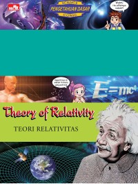 Why? Theory of Relativity - Teori Relativitas