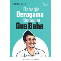 Bahagia Beragama berssama Gus Baha