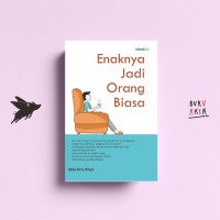 Enaknya Jadi Orang Biasa