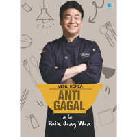 Menu Korea Anti Gagal ala Paik Jong Won