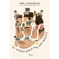 Aku Manusia Berisik yang Suka Mengusik