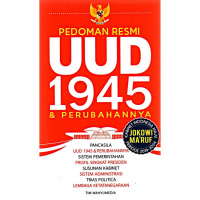 Pedoman resmi UUD 1945 & perubahannya