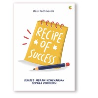 Recipe of Success : sukses raih kemenanganmu