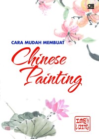 Cara Mudah  Membuat Chinese Painting