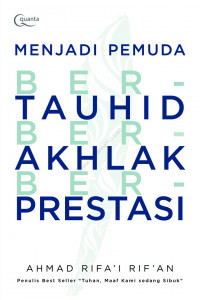 Menjadi Pemuda Bertauhid, Berakhlak, dan Berprestasi