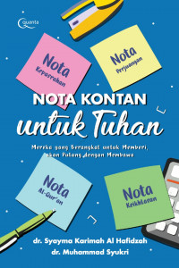 Nota Kontan untuk Tuhan : mereka yang berangkat untuk memberi, akan pulang dengan membawa