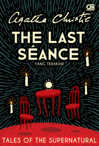 The Last Seance = yang terakhir