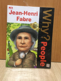 Why? people: Jean Henri Fabre