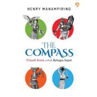 The Compass : filosofi Arete untuk bahagia sejati