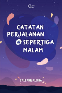 Catatan Perjalanan di Sepertiga malam