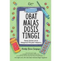 Obat Malas Dosis Tinggi : resep spesial untuk mengatasi penyakit malasmu