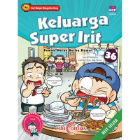 Keluarga Super Irit 36 : semua harus serba hemat