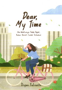 Dear, My Time