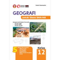 Geografi untuk Siswa SMA-MA Kelas 12