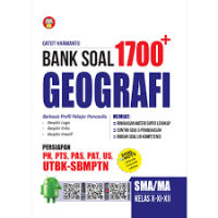 Seribu tujuh ratus Plus Bank Soal Geografi SMA/MA