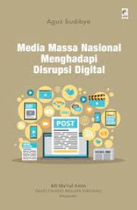 Media Massa Nasional Menghadapi Disrupsi Digital