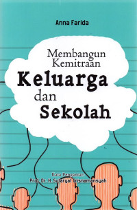 Membangun Kemitraan Keluarga dan Sekolah