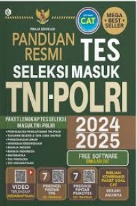 Panduan Resmi Tes Seleksi Masuk TNI- POLRI 2024/2025