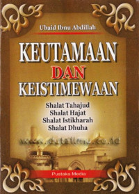 Keutamaan dan Keistimewaan Shalat Tahajud, Hajat, Istikharah, dan Dhuha