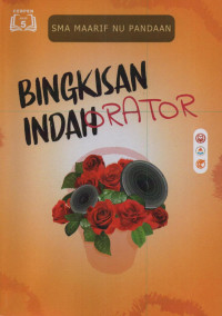 Bingkisan Indah orator