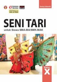 Seni Tari untuk Siswa SMA-MA/SMK-MAK Kelas X